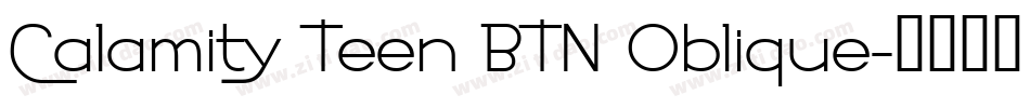 Calamity Teen BTN Oblique字体转换